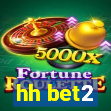 hh bet2